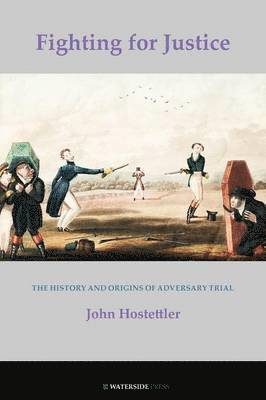 John Hostettler, Hostettler - Fighting for Justice, Häftad