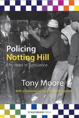 bokomslag Policing Notting Hill