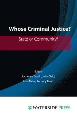 Katherine Doolin, Doolin, John Raine, Anthony R. Beech, John Child, Katherine Doolin - Whose Criminal Justice?, Häftad