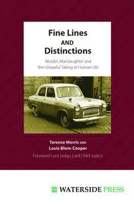 Terence Morris, Louis Blom-Cooper - Fine Lines and Distinctions, Inbunden