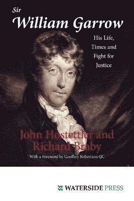 John Hostettler, Richard Braby - Sir William Garrow, Häftad