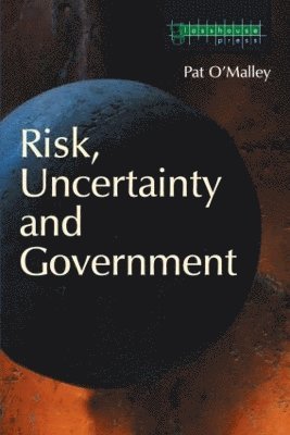 Risk, Uncertainty and Government 1