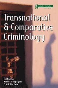 bokomslag Transnational and Comparative Criminology