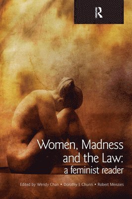 Women, Madness and the Law 1