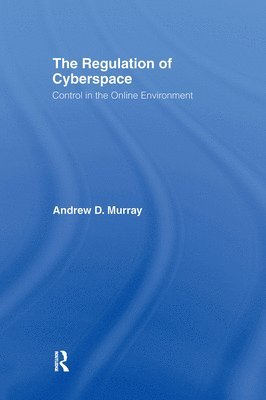 The Regulation of Cyberspace 1