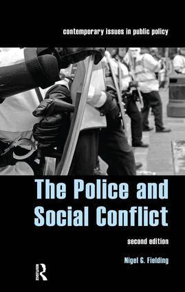 Nigel Fielding - Police and Social Conflict, Häftad