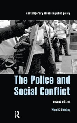 bokomslag The Police and Social Conflict