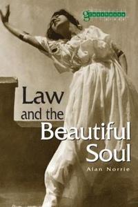 bokomslag Law & the Beautiful Soul