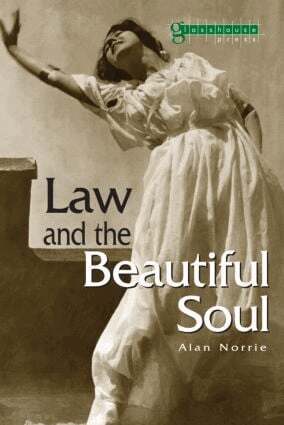 Alan Norrie - Law & the Beautiful Soul, Häftad
