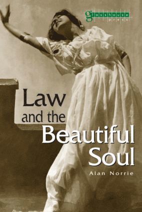 bokomslag Law & the Beautiful Soul