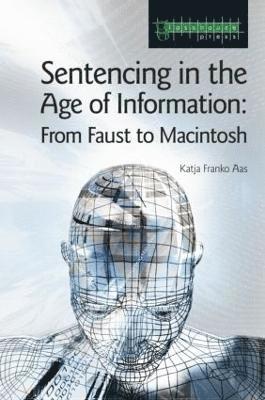 Sentencing in the Age of Information 1