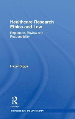 bokomslag Healthcare Research Ethics and Law