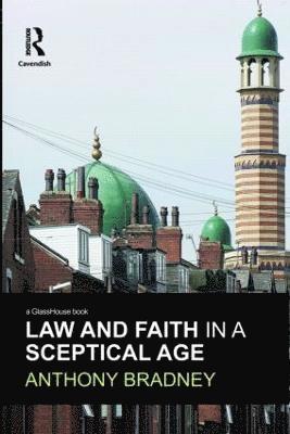 Law and Faith in a Sceptical Age 1