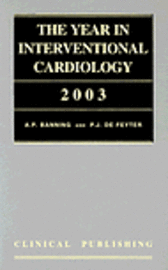 bokomslag The Year in Interventional Cardiology 2003
