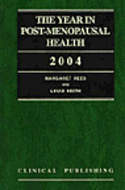 bokomslag The Year in Post-Menopausal Health 2004