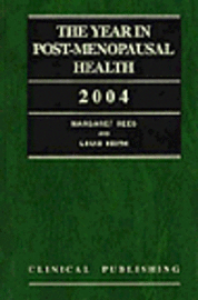 The Year in Post-Menopausal Health 2004 1