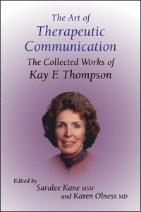 bokomslag The Art of Therapeutic Communication