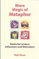 Anne Linden, Kathrin Perutz, Nick Owen - More Magic of Metaphor, Häftad