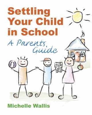 Settling Your Child in School 1