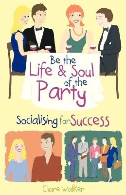 Be the Life and Soul of the Party 1