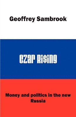 Czar Rising 1