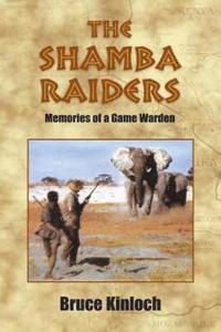 bokomslag The Shamba Raiders