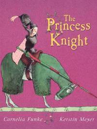 bokomslag The Princess Knight