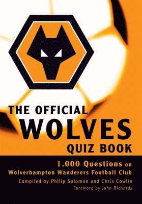 Official Wolves Quiz Book