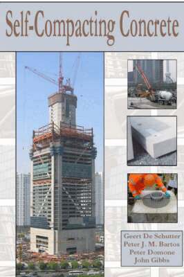 Gert De Professor Schutter, P. J. M. Bartos, Peter Domone - Self-compacting Concrete, Inbunden