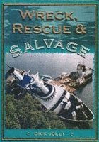 bokomslag Wreck, Rescue and Salvage