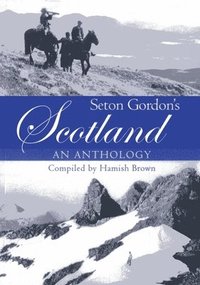 bokomslag Seton Gordon's Scotland