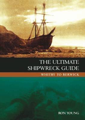 Ron Young - Ultimate Shipwreck Guide, Häftad