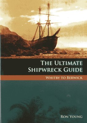 The Ultimate Shipwreck Guide 1