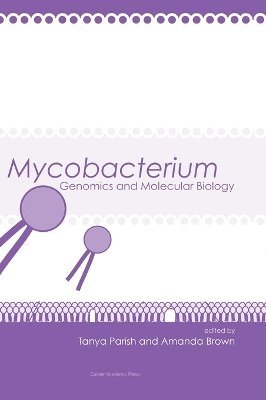 Tanya Parish, Amanda Brown - Mycobacterium, Inbunden