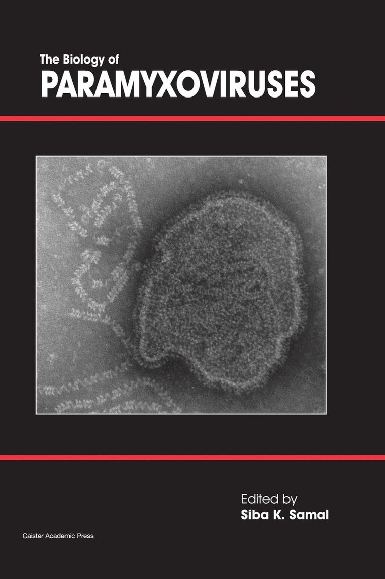 The Biology of Paramyxoviruses 1