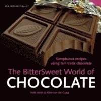 bokomslag Bittersweet World of Chocolate