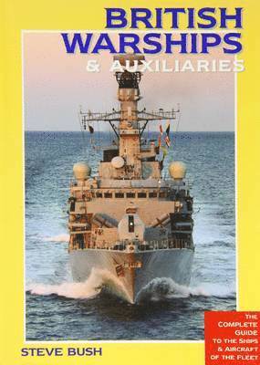 Steve Bush - British Warships & Auxiliaries 2015/16, Häftad