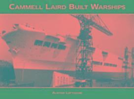 Cammell Laird Built Warships