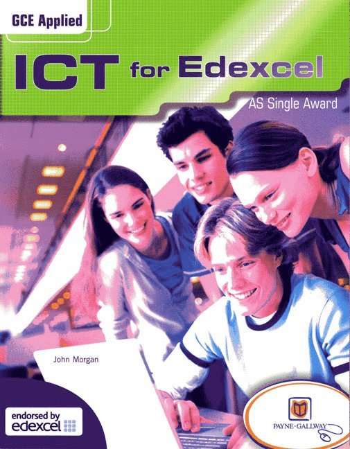 J Morgan - GCE AS Applied ICT (Edexcel) Units 1-3, Häftad