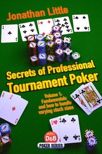 bokomslag Secrets of Professional Tournament Poker: v. 1