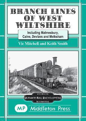 Branch Lines of West Wiltshire 1