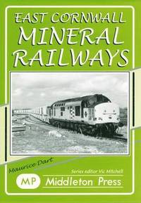 bokomslag East Cornwall Mineral Railways