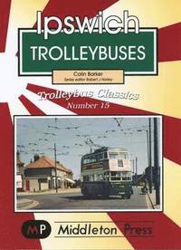 bokomslag Ipswich Trolleybuses