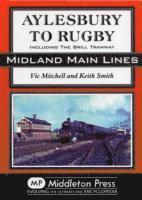 Vic Mitchell, Keith Smith - Aylesbury to Rugby, Inbunden