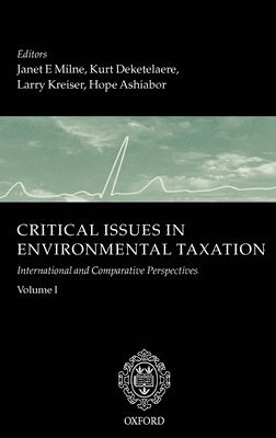 Critical Issues in Environmental Taxation 1