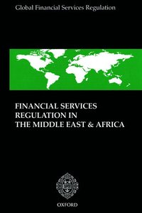 bokomslag Financial Services Regulation in the Middle East and Africa