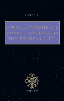 bokomslag Capital, Payments and Money Laundering in the European Union