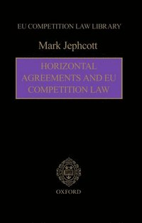 bokomslag Horizontal Agreements and EU Competition Law