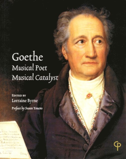 Lorraine Byrne - Goethe: Musical Poet, Musical Catalyst, Häftad. Tillgänglighet: Tillfälligt slut