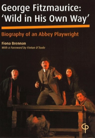 Fiona Brennan, Fiona Brennan - George Fitzmaurice: ‘Wild in His Own Way’, Häftad